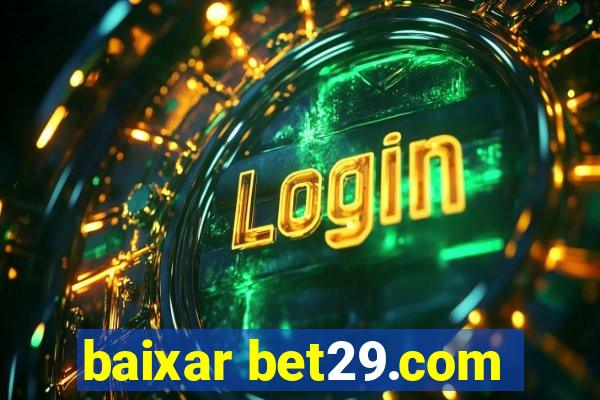 baixar bet29.com